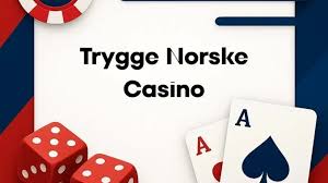 Trygge Norske Casino Din Guide til Sikkert Spill 563898862