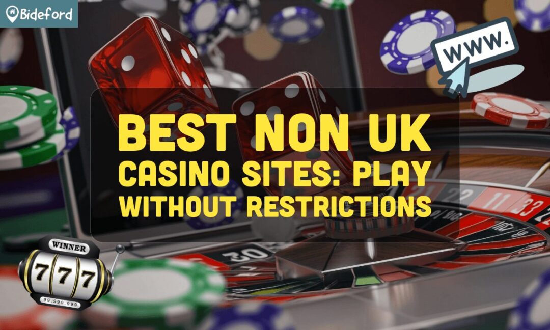 Top Non-UK Casino Sites Discover the Best Options Worldwide