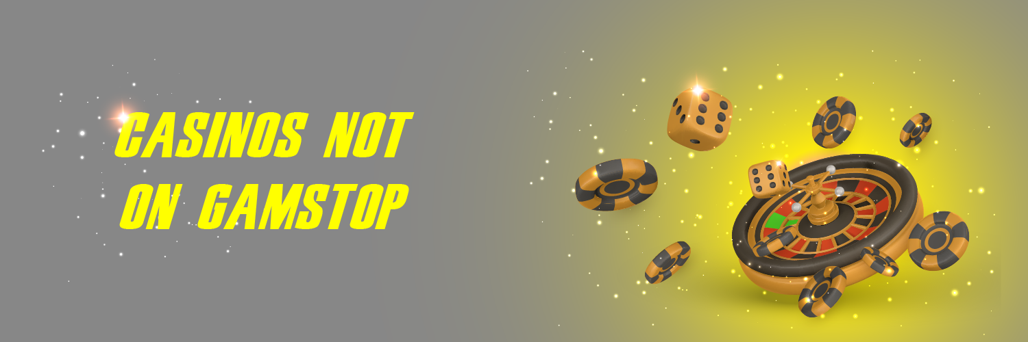 Exploring Casinos Not on Gamstop A Comprehensive Guide 882732894