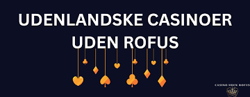 Find de Bedste Gode Udenlandske Casinoer